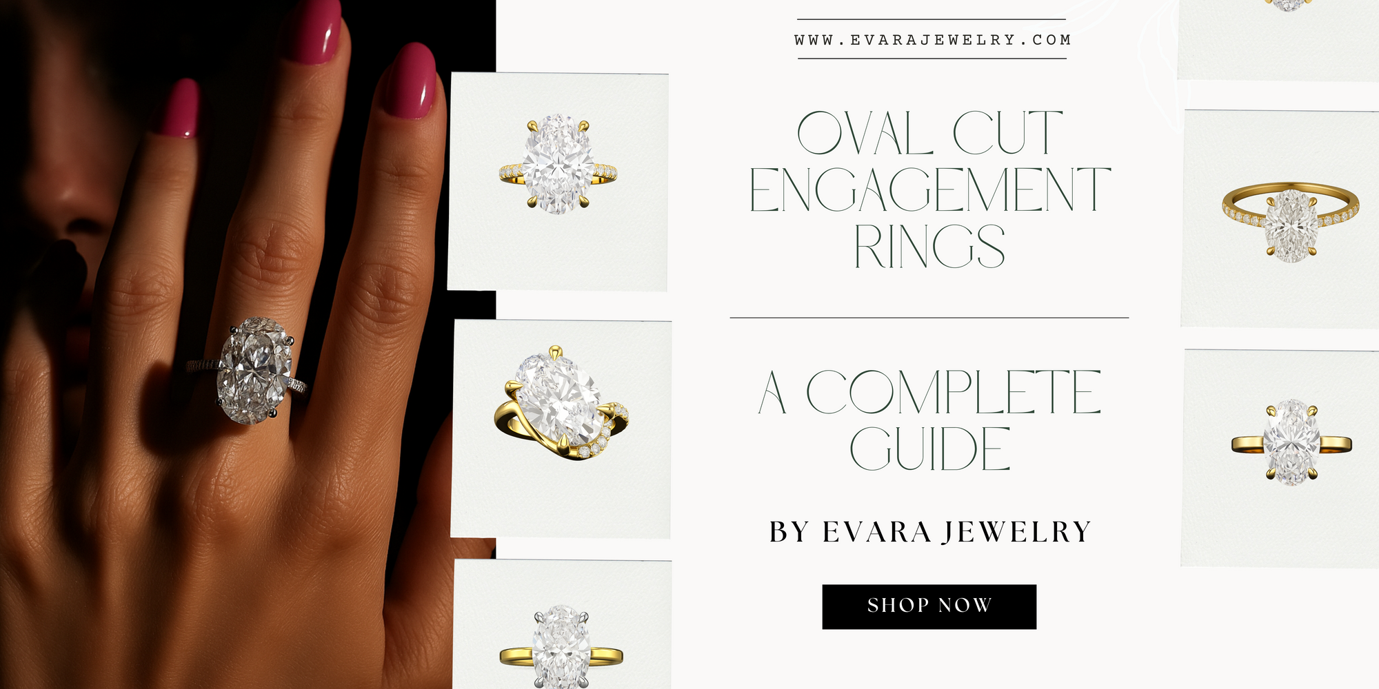 Should You Choose an Oval Cut Diamond for Your Engagement Ring? A Complete Guide by Evara Jewelry